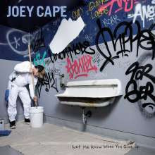 CAPE, JOEY - LET ME KNOW WHEN YOU GIVE UP