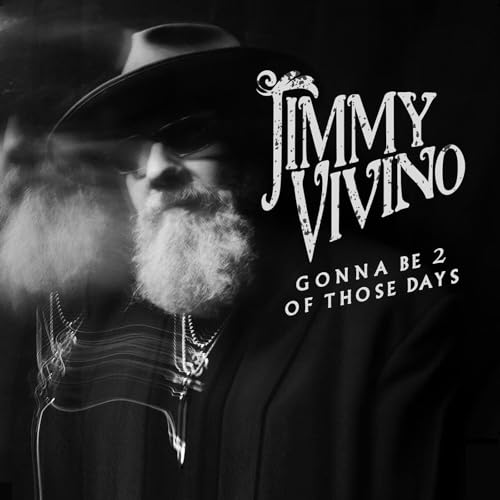 JIMMY VIVINO - GONNA BE 2 OF THOSE DAYS (CD)