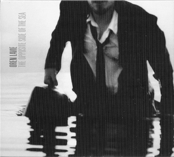 LAVIE, OREN - OPPOSITE SIDE OF THE SEA