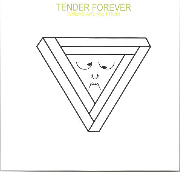 TENDER FOREVER - WHERE ARE WE FROM (EP)