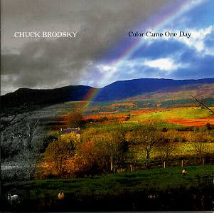 BRODSKY, CHUCK - COLOR CAME ONE DAY