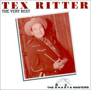 RITTER, TEX - VERY BEST OF
