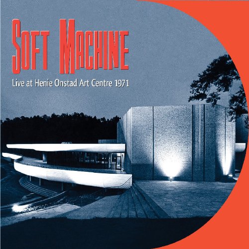 SOFT MACHINE - LIVE AT HENIE ONSTAD ART CENTRE