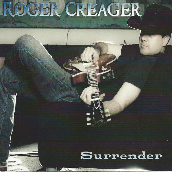 CREAGER, ROGER - SURRENDER