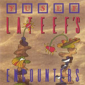 LATEEF, YUSEF - ENCOUNTERS