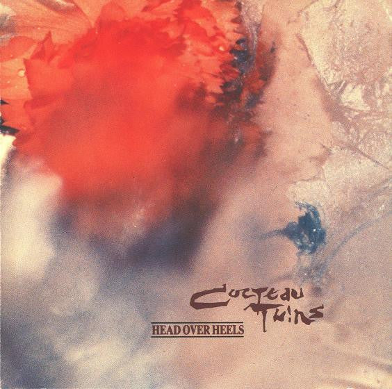 COCTEAU TWINS - HEAD OVER HEELS (REMASTER)