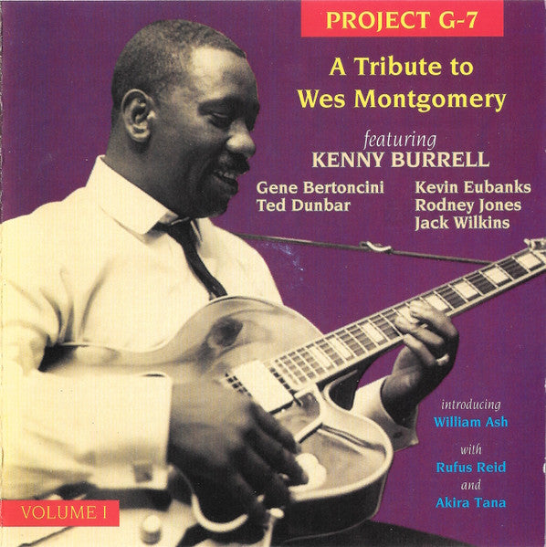 PROJECT G-7 - TRIBUTE TO WES MONTGOMERY VOL. 1 - W/KEN