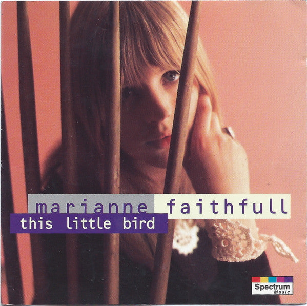 FAITHFULL, MARIANNE - THIS LITTLE BIRD