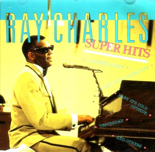 CHARLES, RAY - SUPER HITS
