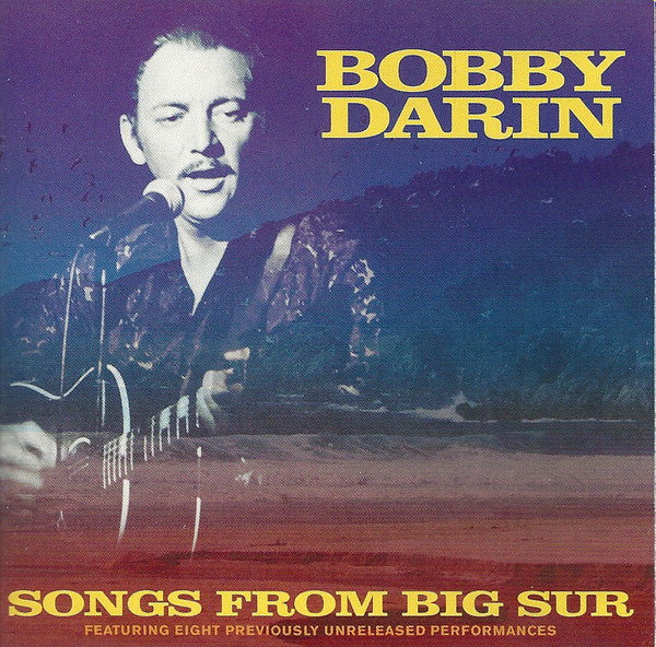 DARIN, BOBBY - SONGS FROM BIG SUR