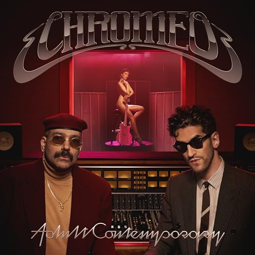 CHROMEO - ADULT CONTEMPORARY (VINYL)