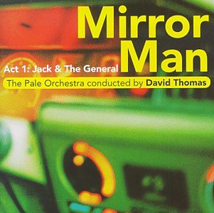 PALE ORCHESTRA - MIRROR MAN (ACT 1: JACK & THE GENERAL)