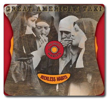 GREAT AMERICAN TAXI - RECKLESS HABITS