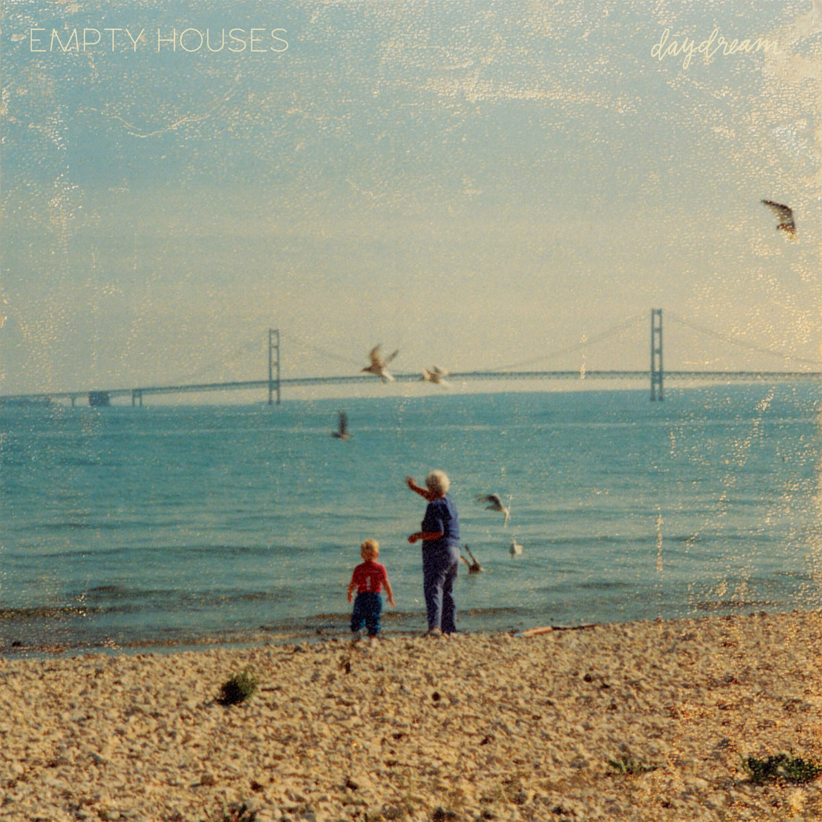 EMPTY HOUSES - DAYDREAM