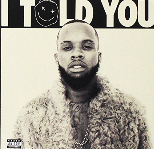 LANEZ, TORY - I TOLD YOU