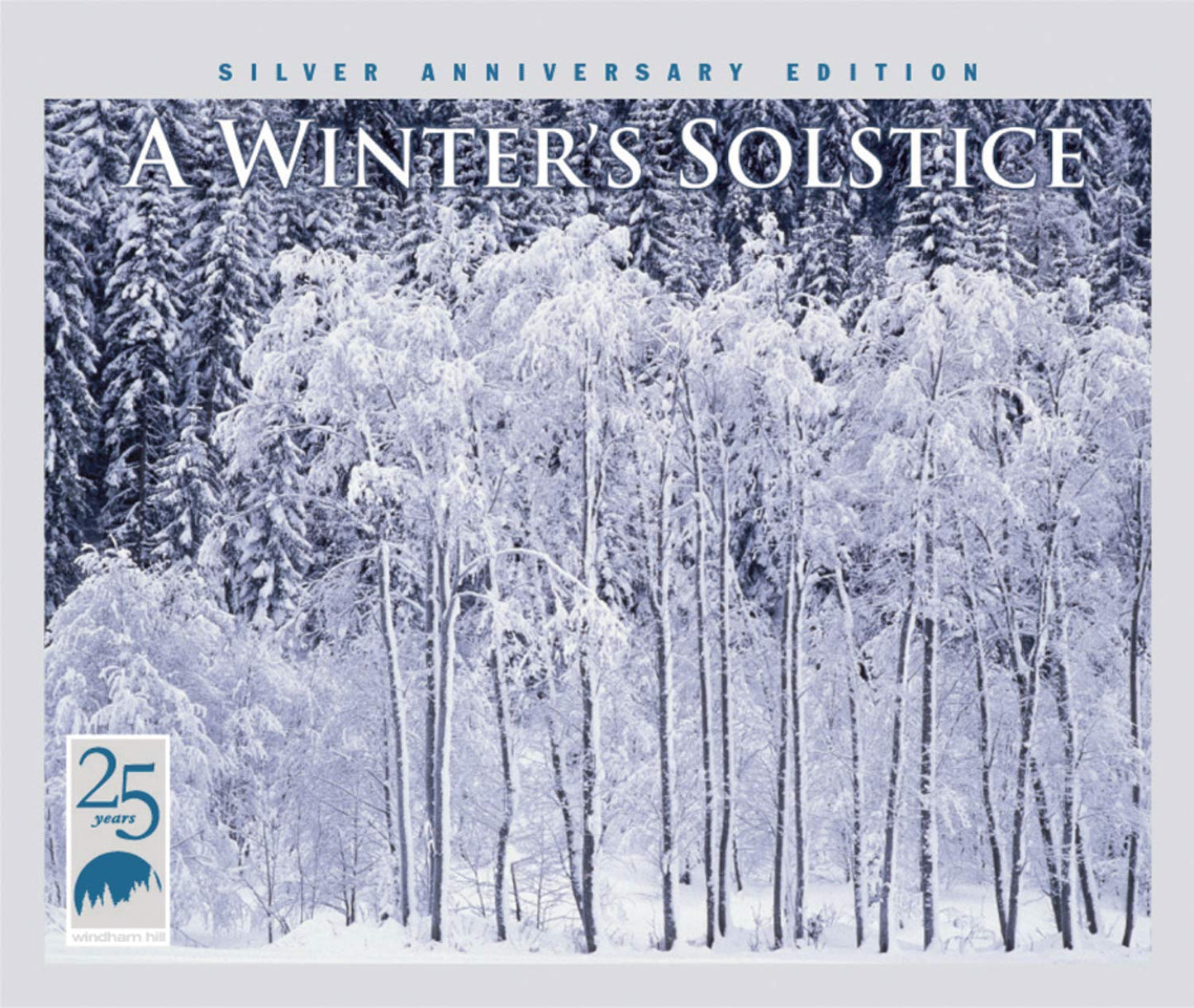 VARIOUS - A WINTER'S SOLSTICE: SILVER ANNIVERSARY