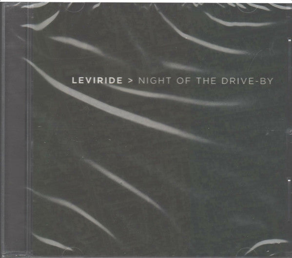 LEVIRIDE - NIGHT OF THE DRIVE BY