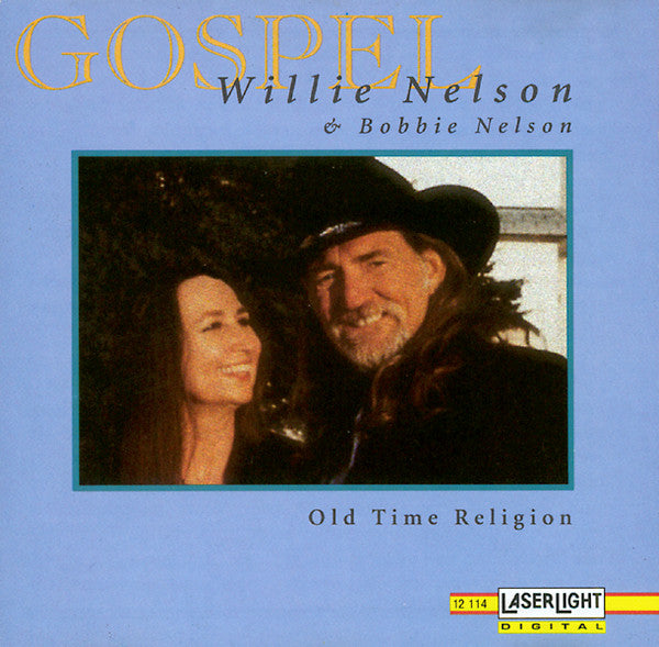 NELSON, WILLIE - OLD TIME RELIGION