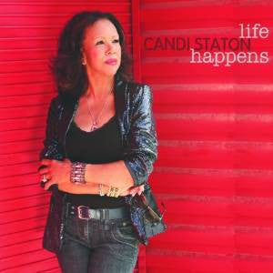 STATON, CANDI - LIFE HAPPENS