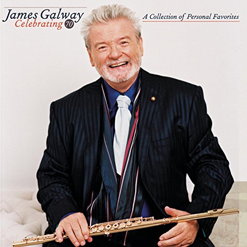 GALWAY, JAMES - CELEBRATING 70