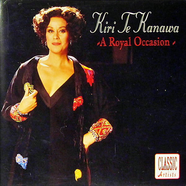 TE KANAWA, KIRI - A ROYAL OCCASION