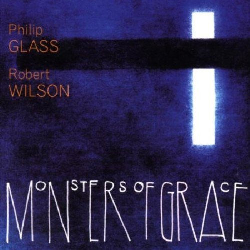GLASS, PHILIP - MONSTERS OF GRACE
