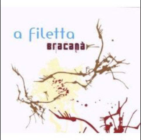 A FILETTA - BRACANA