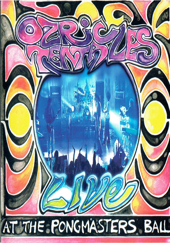 OZRIC TENTACLES - AT THE PONGMASTERS BALL