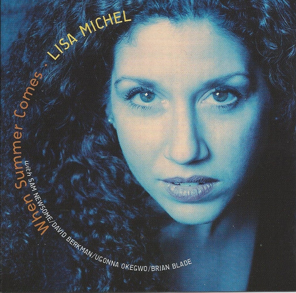 MICHEL, LISA - WHEN SUMMER COMES