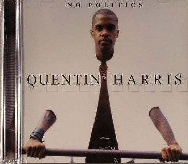 HARRIS, QUENTIN - NO POLITICS