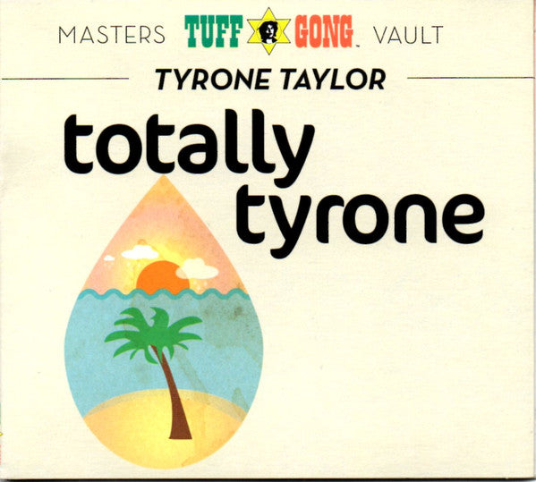 TAYLOR, TYRONE - TOTALLY TYRONE