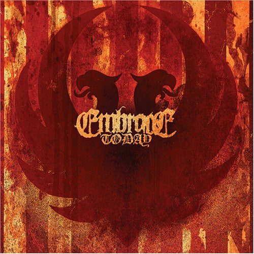 EMBRACE TODAY - WE ARE THE ENEMY