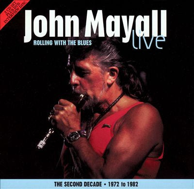 MAYALL, JOHN - ROLLING WITH THE BLUES (LIVE)