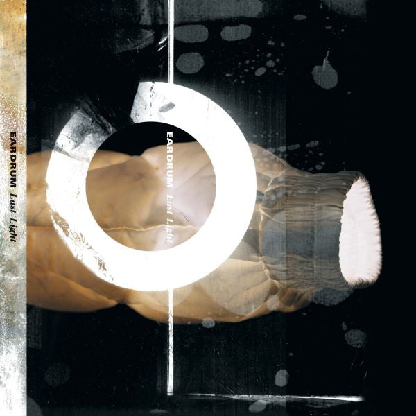 EARDRUM - LAST LIGHT