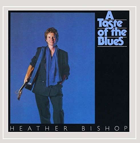 BISHOP, HEATHER - TASTE OF THE BLUES