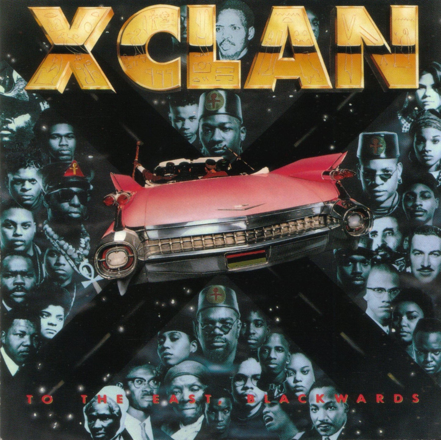 X-CLAN - TO THE EAST, BLACKWARDS