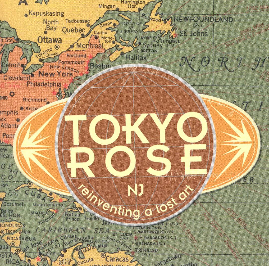 TOKYO ROSE - REINVENTING A LOST ART