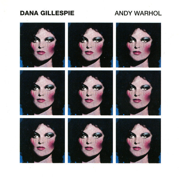 GILLESPIE, DANA - ANDY WARHOL
