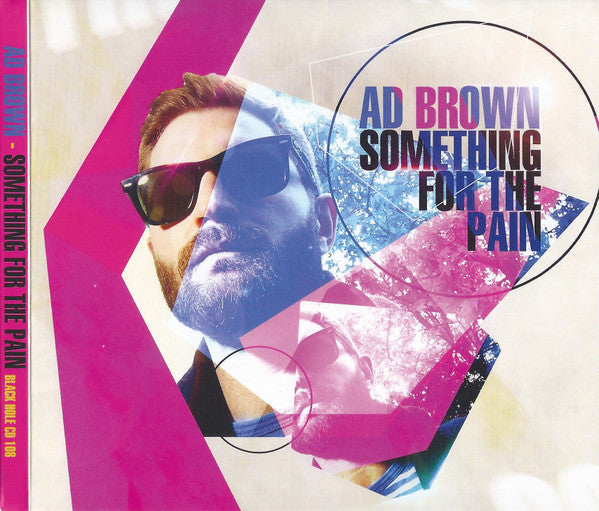 BROWN, AD - SOMETHING FOR THE PAIN