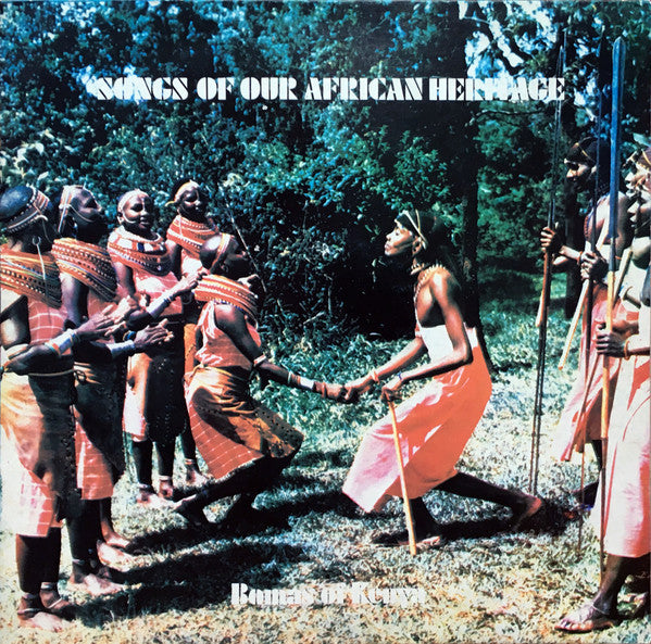 BOMAS OF KENYA - SONGS OF AFRICAN HERITAGE