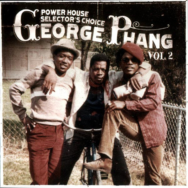 PHANG, GEORGE - POWER HOUSE SELECTOR'S CHOICE V2