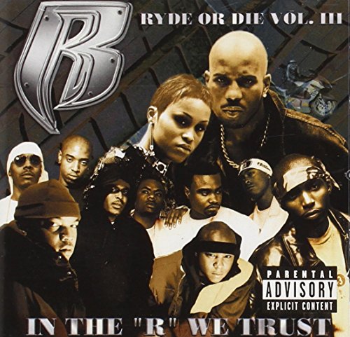 RUFF RYDERS - RYDE OR DIE III