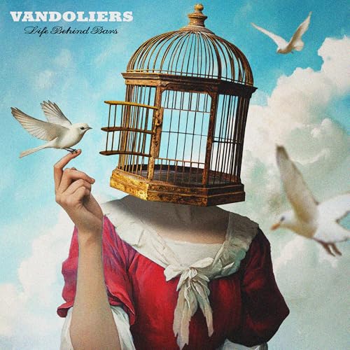 VANDOLIERS - LIFE BEHIND BARS (CD)