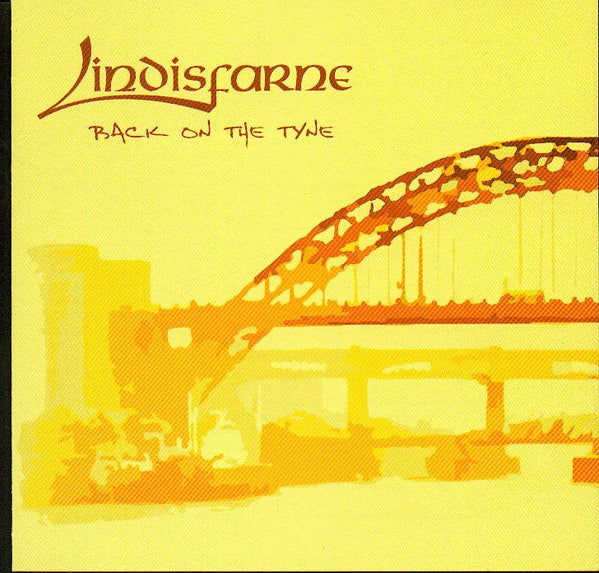 LINDISFARNE - BACK ON THE TYNE