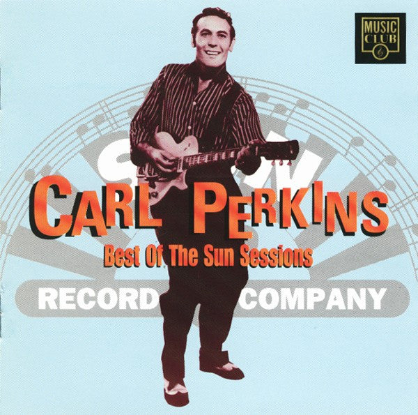 PERKINS, CARL - BEST OF THE SUN SESSIONS