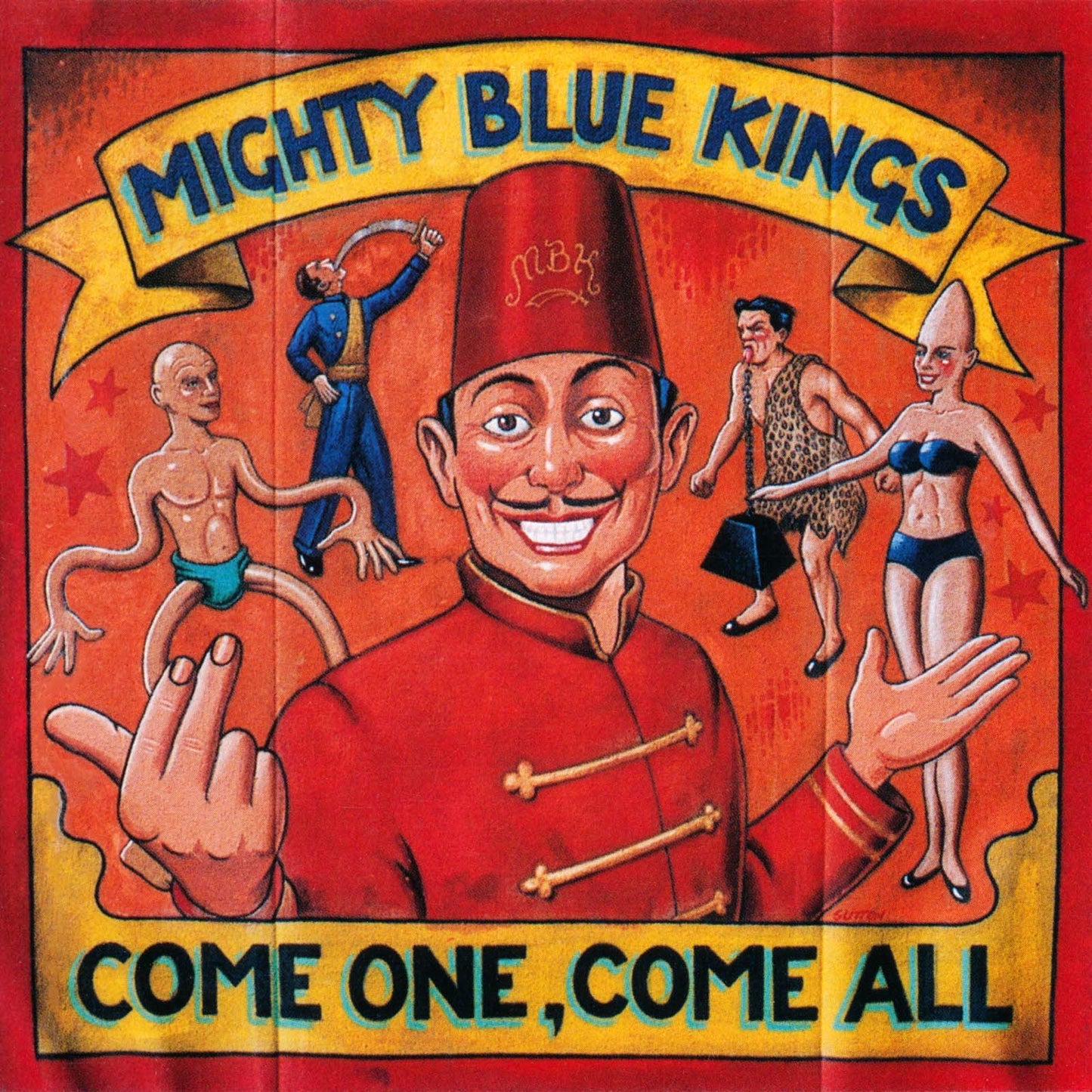 MIGHTY BLUE KINGS - COME ONE, COME ALL