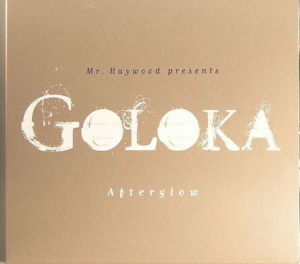 GOLOKA - AFTERGLOW