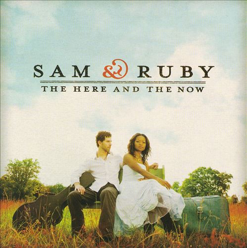 SAM & RUBY - HERE & THE NOW