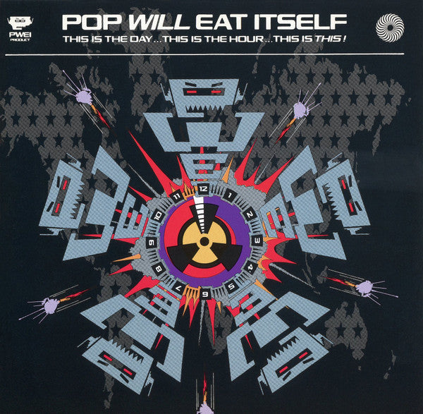 POP WILL EAT ITSELF - THIS IS THE DAY, THIS IS THE HOUR (REMAS