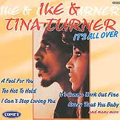 TURNER, IKE & TINA - IT'S ALL OVER